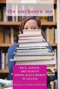 Cover: The Unchosen Me - Johns Hopkins University Press