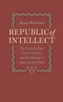 Cover: Republic of Intellect - Johns Hopkins University Press