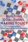 Cover: Building Coalitions, Making Policy - Johns Hopkins University Press
