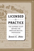 Cover: Licensed to Practice - Johns Hopkins University Press