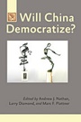 Cover: Will China Democratize? - Johns Hopkins University Press