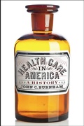 Cover: Health Care in America - Johns Hopkins University Press