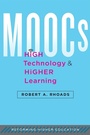 Cover: MOOCs, High Technology, and Higher Learning - Johns Hopkins University Press