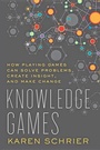 Cover: Knowledge Games - Johns Hopkins University Press