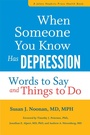 Cover: When Someone You Know Has Depression - Johns Hopkins University Press