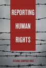 Cover: Reporting Human Rights - Peter Lang Verlag
