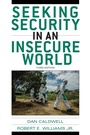 Cover: Seeking Security in an Insecure World - Rowman & Littlefield Publishers