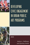 Cover: Developing Civic Engagement in Urban Public Art Programs - Rowman & Littlefield Publishers