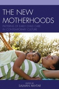 Cover: The New Motherhoods - Rowman & Littlefield Publishers