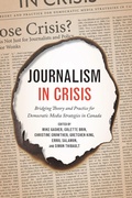 Cover: Journalism in Crisis - University of Toronto Press