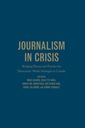 Cover: Journalism in Crisis - University of Toronto Press