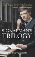 Cover: Signalman's Trilogy - Amberley Publishing