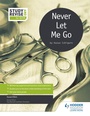 Cover: Study and Revise for GCSE: Never Let Me Go - Hodder Education