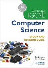 Abbildung von: Cambridge IGCSE Computer Science Study and Revision Guide - Hodder Education