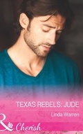 Cover: Texas Rebels: Jude - Mills & Boon