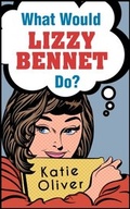 Cover: What Would Lizzy Bennet Do? - HQ Digital