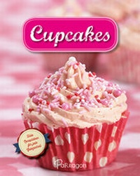 Enlarge image Cover: Cupcakes - Parragon Books Ltd Bath