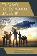 Cover: Ethics and Politics in School Leadership - Rowman & Littlefield Publishers