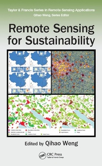 Enlarge image Cover: Remote Sensing for Sustainability - CRC Press