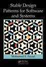 Cover: Stable Design Patterns for Software and Systems - Auerbach Publishers Inc.