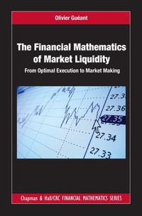 Abbildung von: The Financial Mathematics of Market Liquidity - Chapman & Hall/CRC