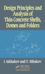 Cover: Design Principles and Analysis of Thin Concrete Shells, Domes and Folders - CRC Press