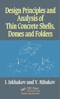 Cover: Design Principles and Analysis of Thin Concrete Shells, Domes and Folders - CRC Press