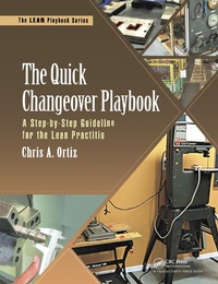 Abbildung von: The Quick Changeover Playbook - Productivity Press