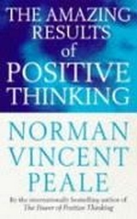 Abbildung von: The Amazing Results Of Positive Thinking - Vermilion