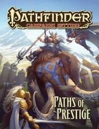Enlarge image Cover: Pathfinder Campaign Setting: Paths of Prestige - Paizo Publishing, LLC