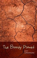 Cover: The Bloody Planet - Black Lawrence Press