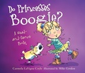 Cover: Do Princesses Boogie? - Taylor Trade Publishing