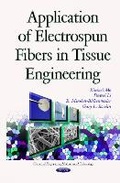 Cover: Application of Electrospun Fibers in Tissue Engineering - Nova Science Publishers Inc