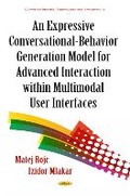 Cover: Expressive Conversational-Behavior Generation Models for Advanced Interaction within Multimodal User Interfaces - Nova Science Publishers Inc