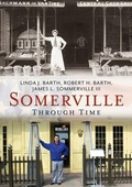 Cover: Somerville Through Time - Fonthill Media