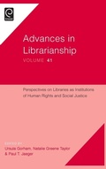 Cover: Perspectives on Libraries as Institutions of Human Rights and Social Justice - Emerald Group Publishing Limited