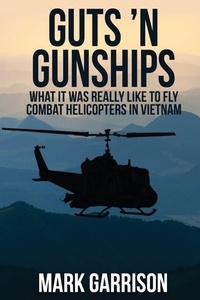 Enlarge image Cover: Guts 'N Gunships - Mark Garrison