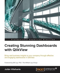 Enlarge image Cover: Creating Stunning Dashboards with QlikView - Packt Publishing