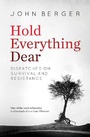 Cover: Hold Everything Dear - Verso Books