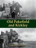 Cover: Old Pakefield and Kirkley - Stenlake Publishing