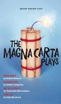 Cover: The Magna Carta Plays - Oberon Books Ltd