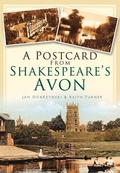 Cover: A Postcard from Shakespeare's Avon - The History Press Ltd
