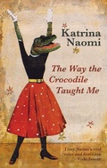 Cover: The Way the Crocodile Taught Me - Seren