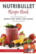 Cover: Nutribullet Recipe Book - Get Publishing