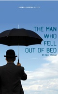 Cover: The Man Who Fell Out of Bed - Oberon Books Ltd