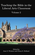 Cover: Teaching the Bible in the Liberal Arts Classroom, Volume 2 - Sheffield Phoenix Press Ltd