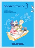 Cover: Sprachfreunde - Sprechen - Schreiben - Spielen - Ausgabe Nord (Berlin, Brandenburg, Mecklenburg-Vorpommern) - Neubearbeitung 2015 - 3. Schuljahr - Volk und Wissen Verlag