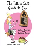 Cover: The Catholic Girl's Guide to Sex - Harmony/Rodale/Convergent