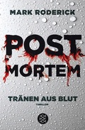 Cover: Post Mortem - Tr&auml;nen aus Blut - Fischer Taschenbuch