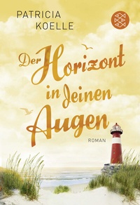 Abbildung von: Der Horizont in deinen Augen - Fischer Taschenbuch